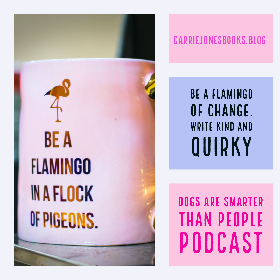 Writing tips. Life tips. Dogs are Smarter than People podcast with Carrie Jones and Shaun Farrar