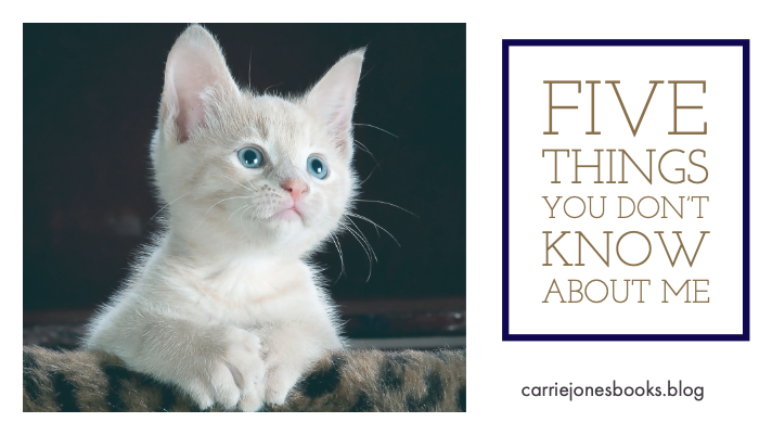 Five Things You DOn't Know About Me