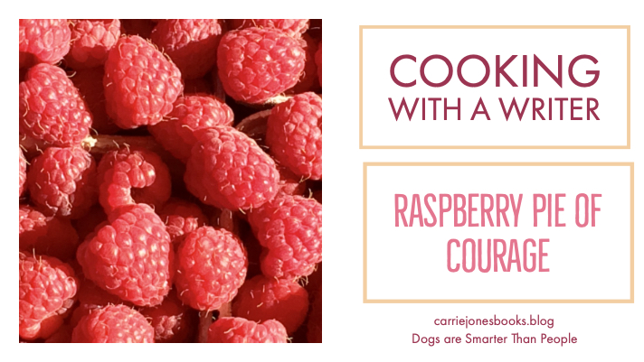 raspberry pie of courage and quotes