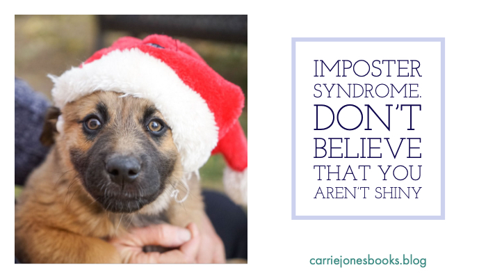 Imposter Syndrom is Crap. Believe that you kick butt