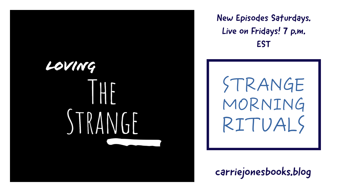 Strange morning rituals live podcast