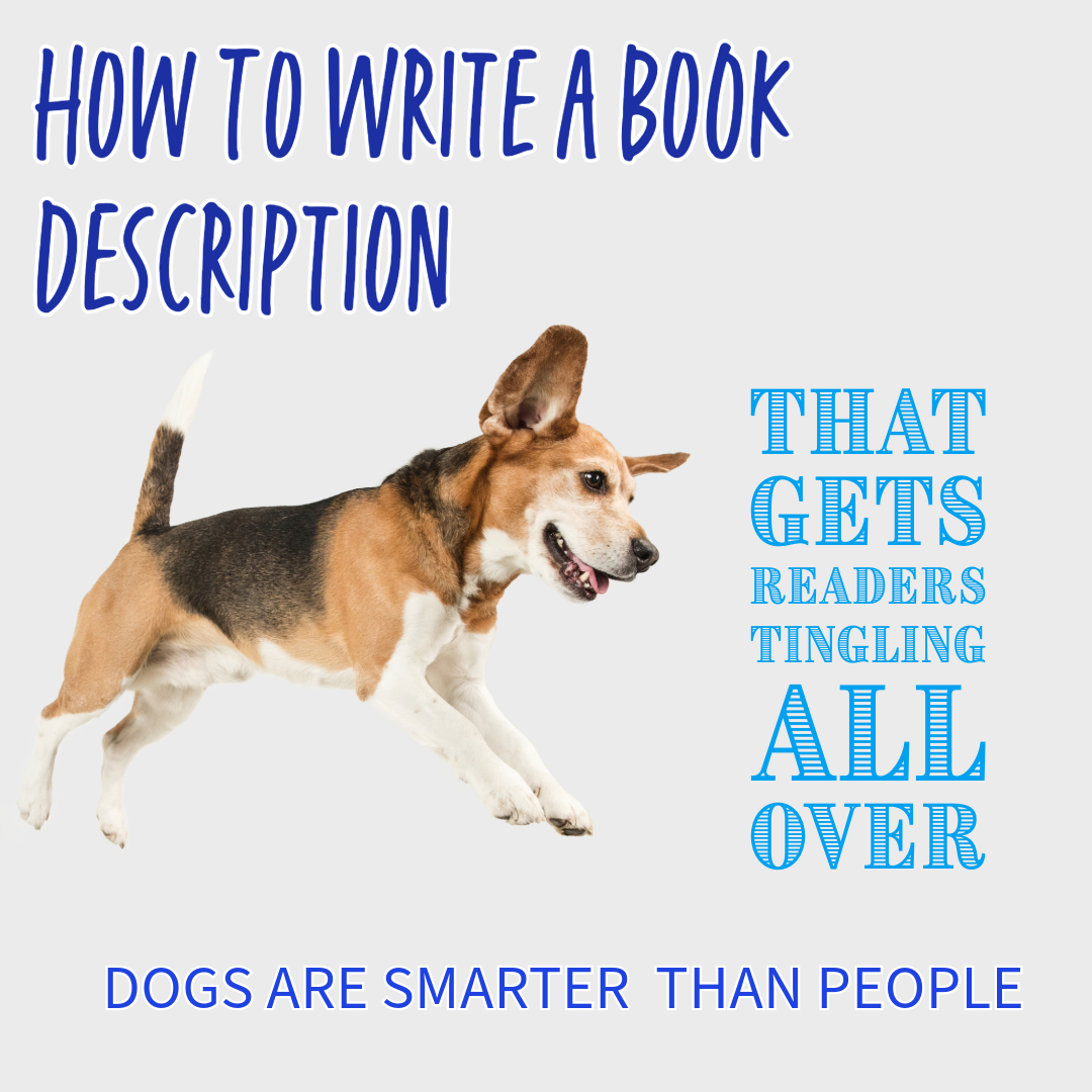 How To Write a Book Description That Gets Readers Tingling All Over